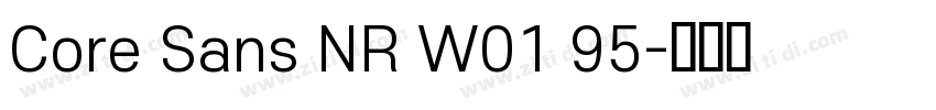 Core Sans NR W01 95字体转换